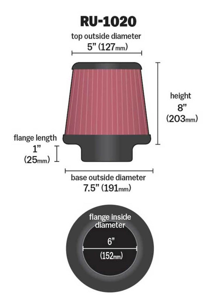 K&N Universal Tapered Filter 6in Flange ID x 7.5in Base OD x 5in Top OD x 8in Height - RU-1020
