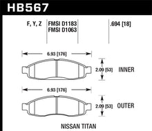 Load image into Gallery viewer, Hawk 04-06 Infiniti QX56 / 05-06 Armada / 04 Pathfinder / 04-07 Titan LTS Street Front Brake Pads - HB567Y.694